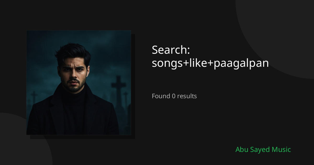 Search Results for songs+like+paagalpan