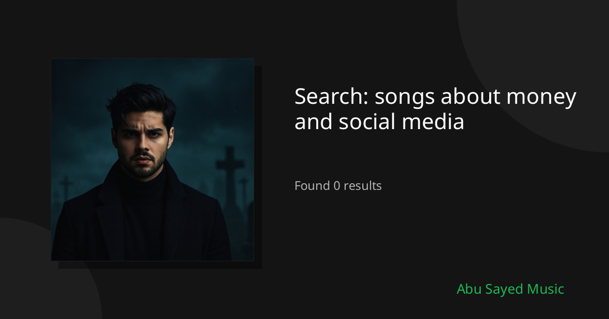 Search Results for songs about money and social media
