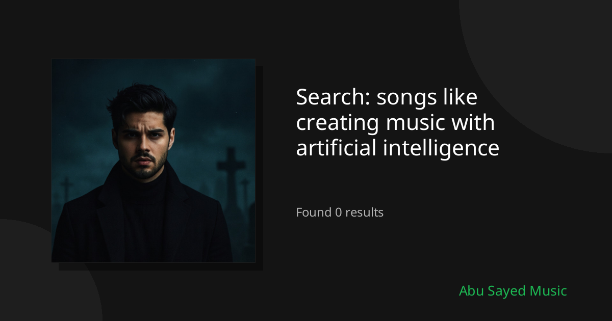Search Results for songs like creating music with artificial intelligence