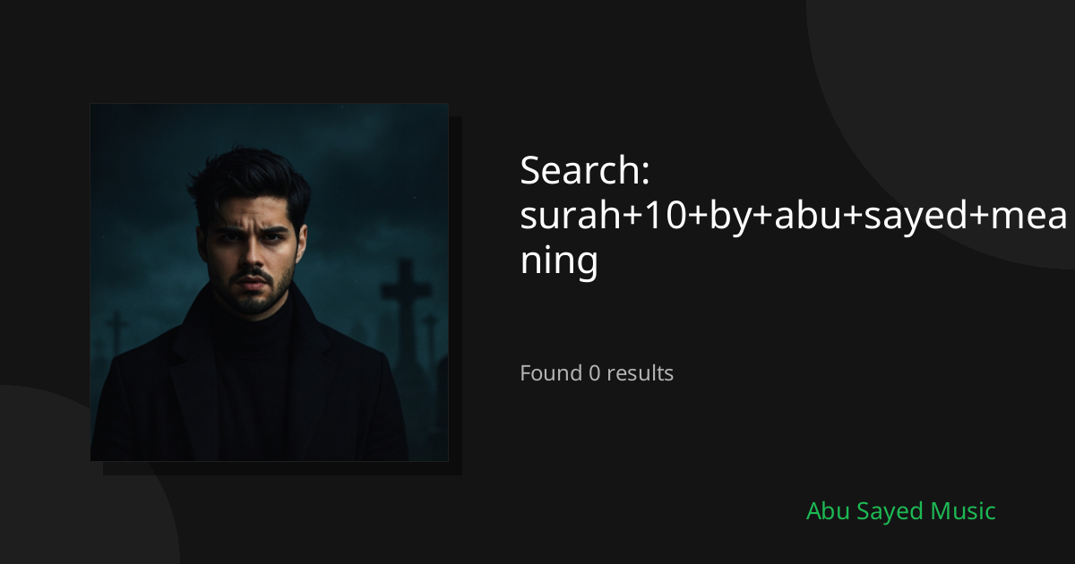 Search Results for surah+10+by+abu+sayed+meaning