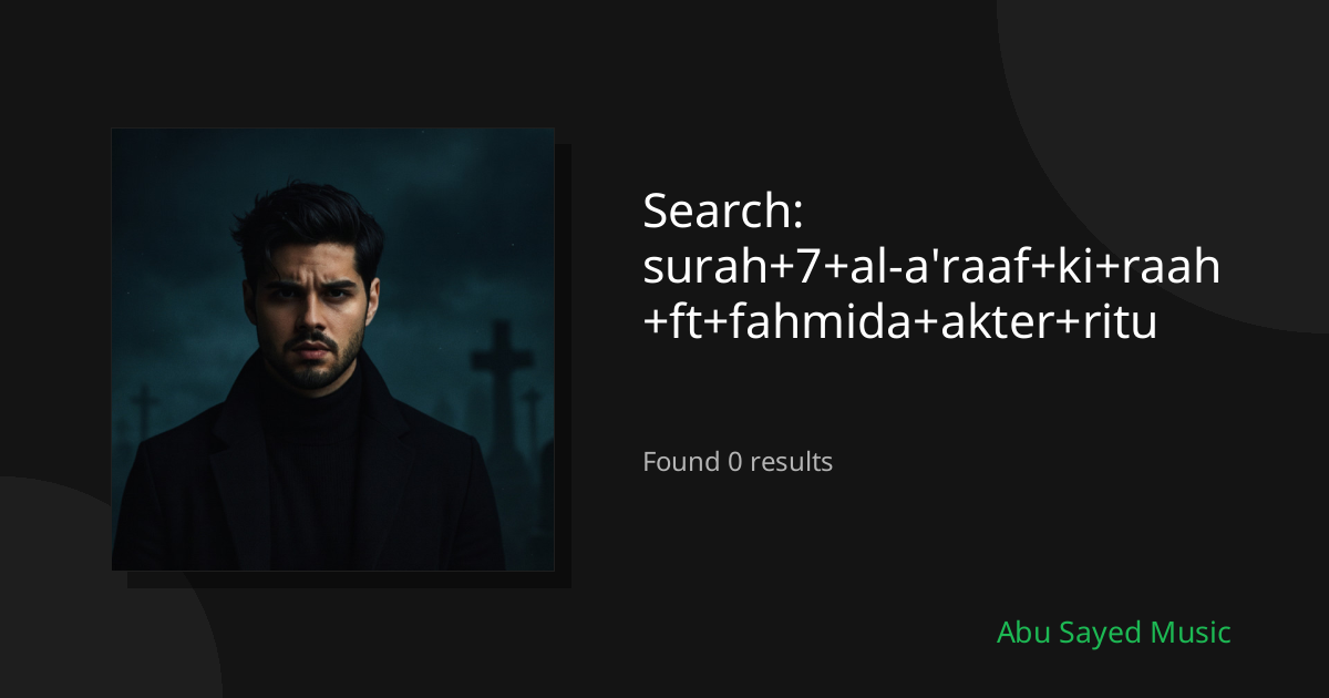 Search Results for surah+7+al-a'raaf+ki+raah+ft+fahmida+akter+ritu