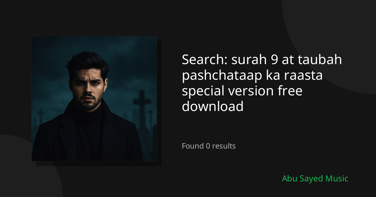 Search Results for surah 9 at taubah pashchataap ka raasta special version free download