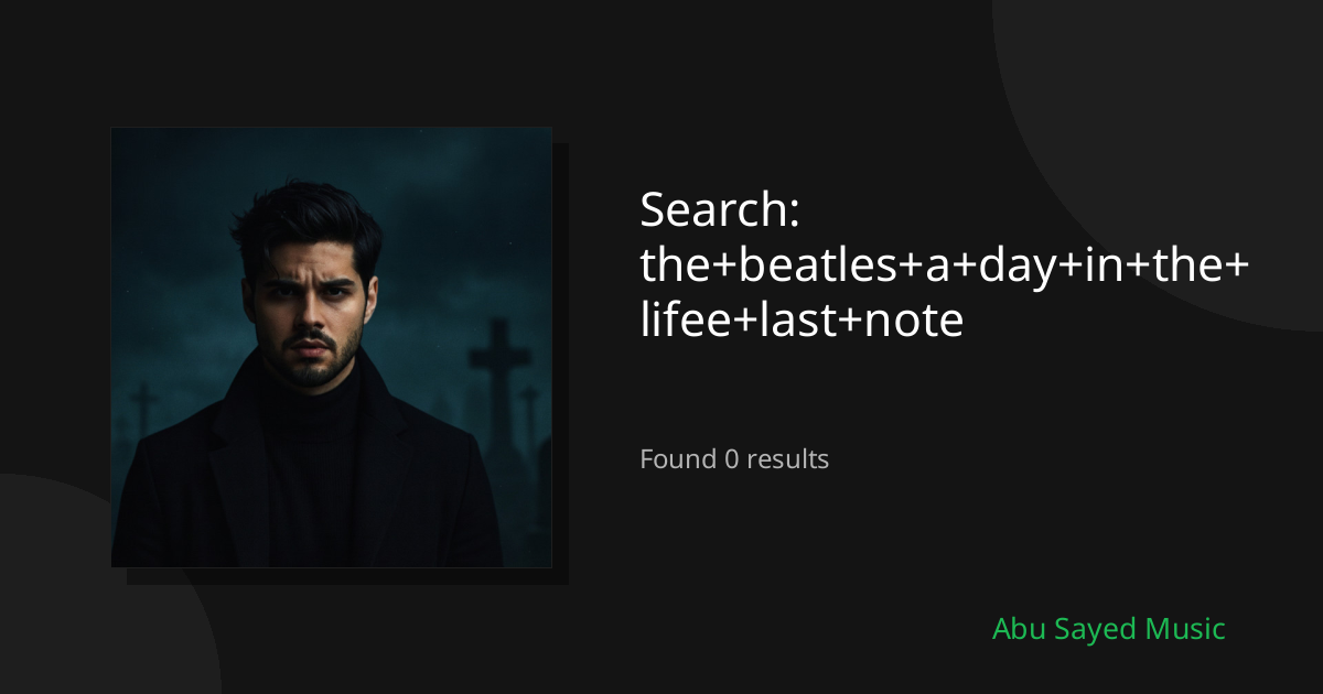 Search Results for the+beatles+a+day+in+the+lifee+last+note