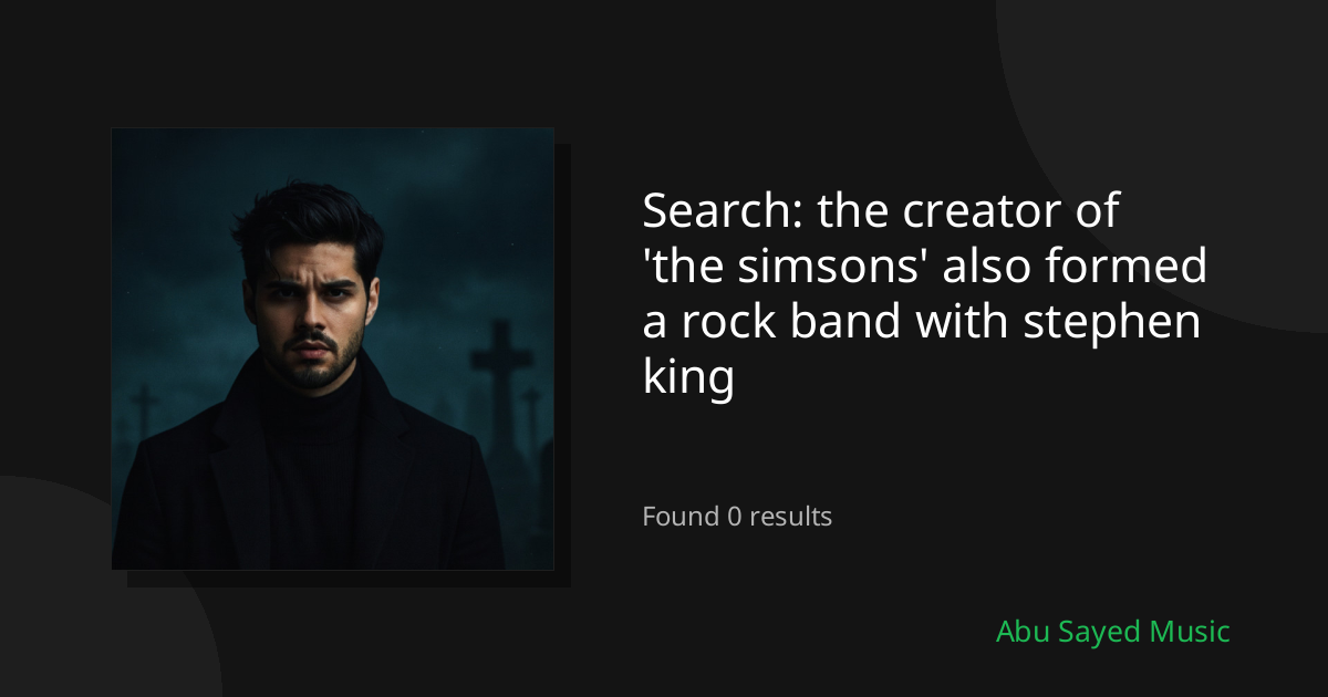 Search Results for the creator of 'the simsons' also formed a rock band with stephen king