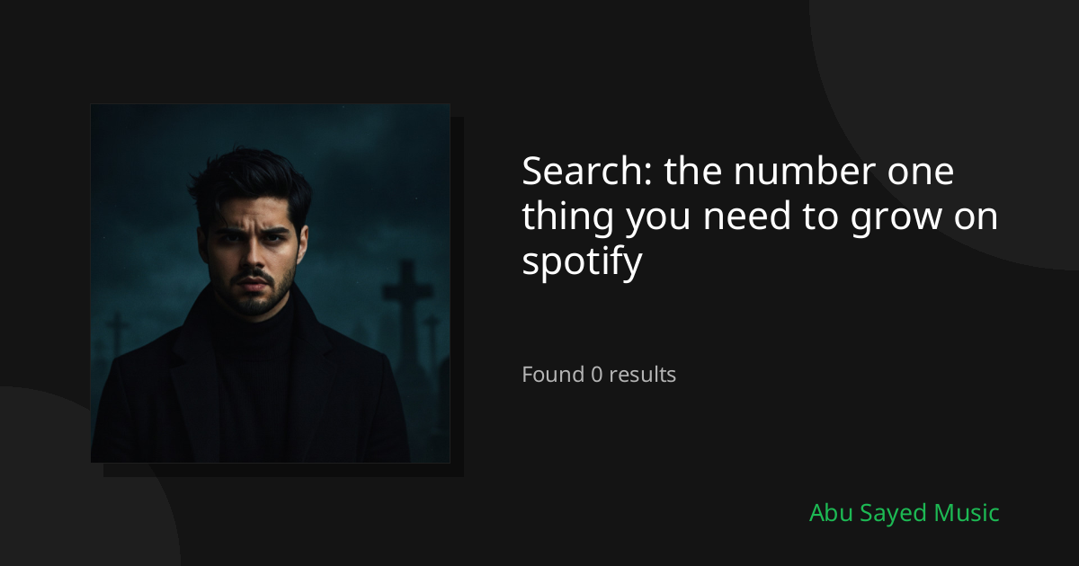 Search Results for the number one thing you need to grow on spotify
