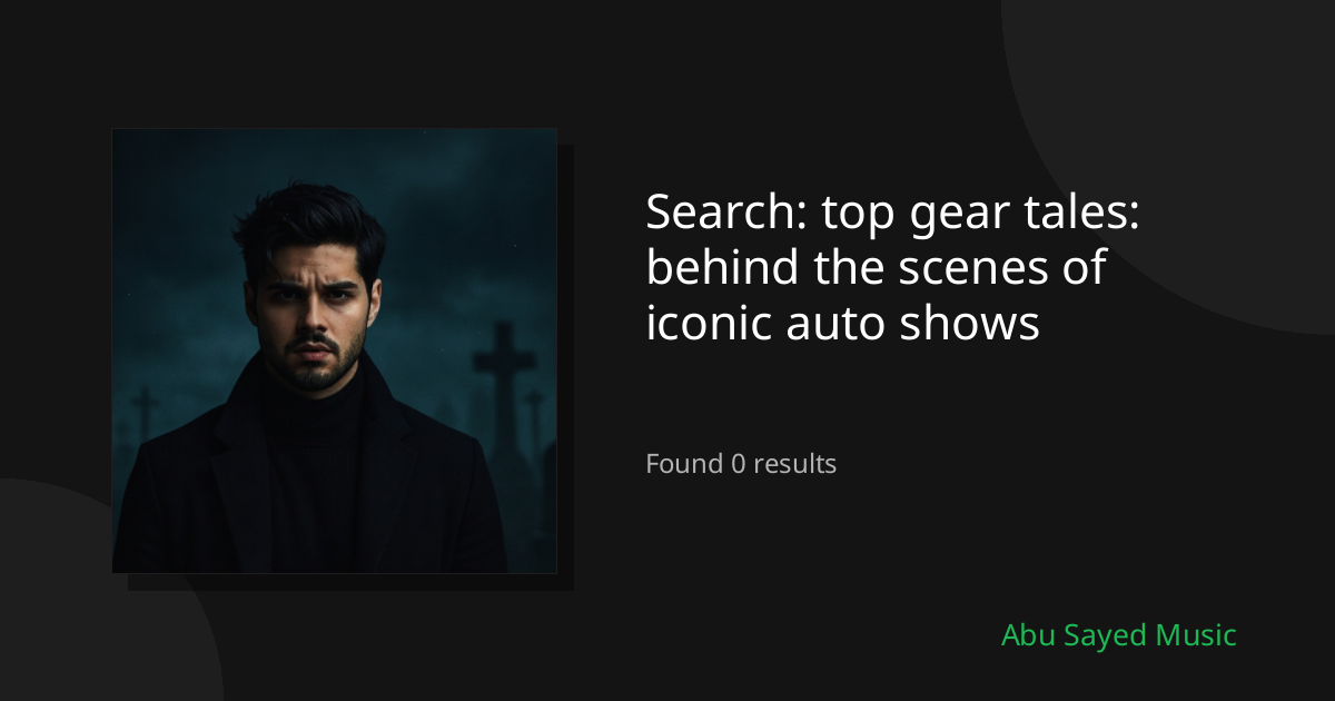 Search Results for top gear tales: behind the scenes of iconic auto shows