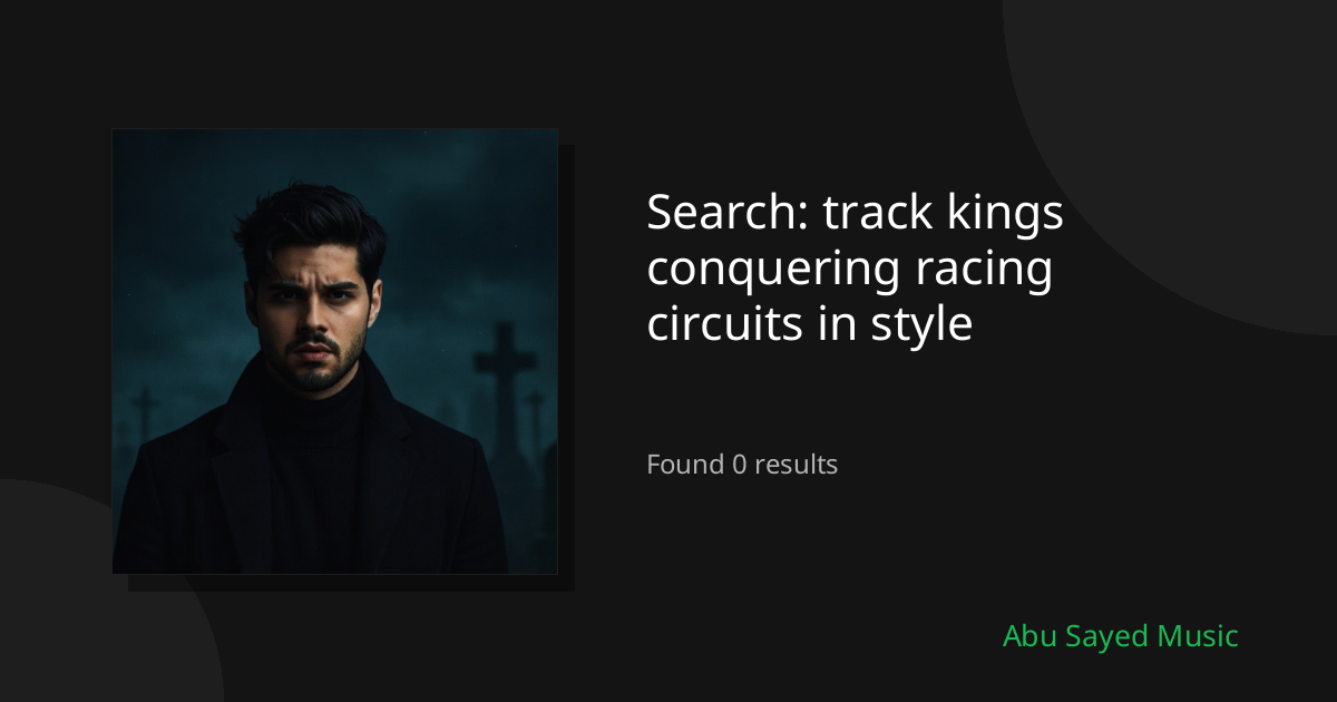 Search Results for track kings conquering racing circuits in style