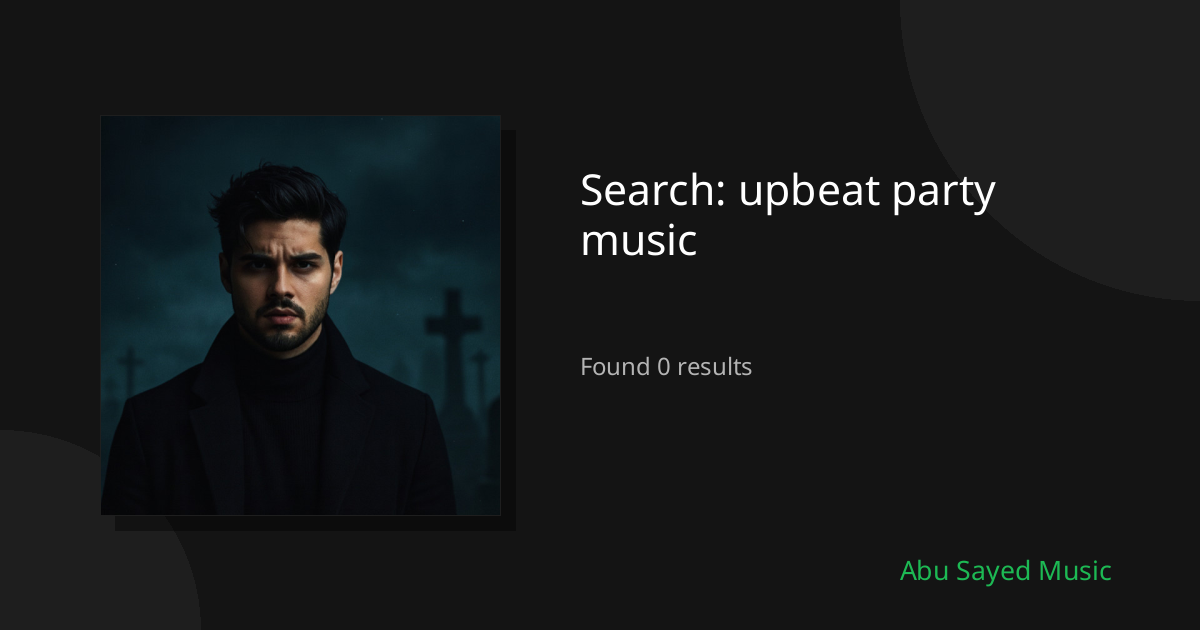 Search Results for upbeat party music