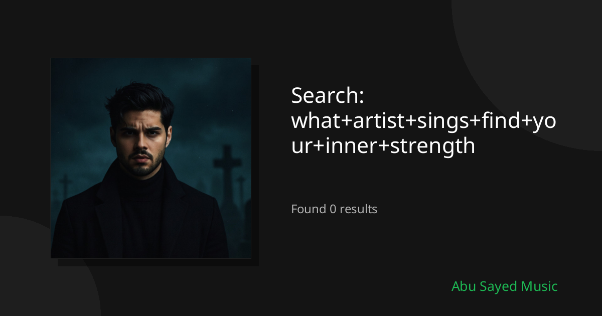 Search Results for what+artist+sings+find+your+inner+strength