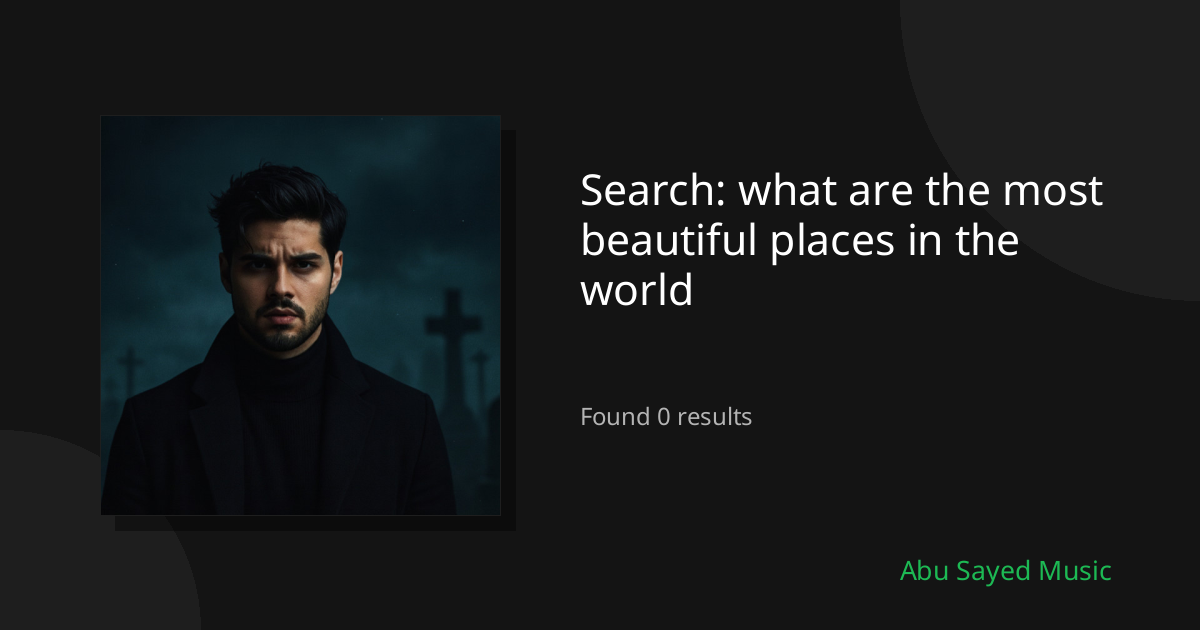 Search Results for what are the most beautiful places in the world