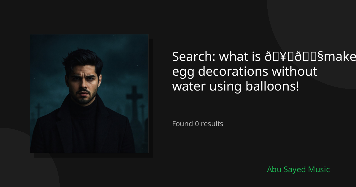 Search Results for what is 🥚💧make egg decorations without water using balloons!