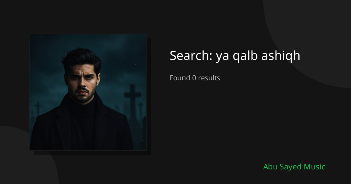 Search Results for ya qalb ashiqh