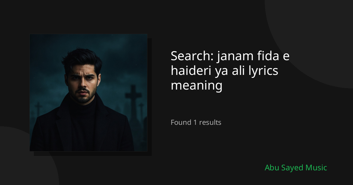Search Results for janam fida e haideri ya ali lyrics meaning