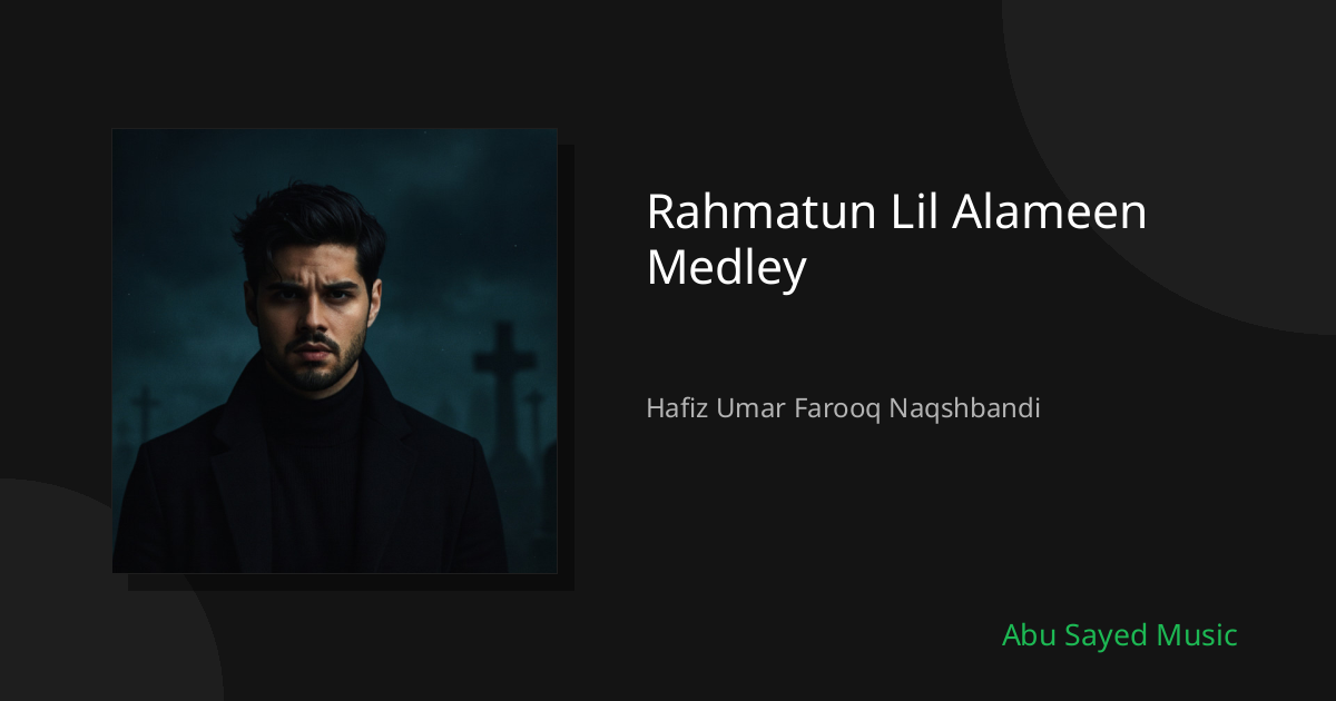 Rahmatun Lil Alameen Medley - Cover