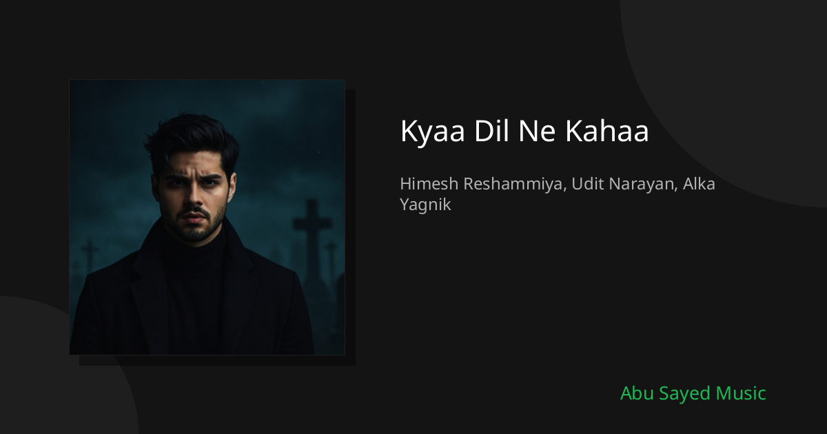 Kyaa Dil Ne Kahaa - Cover