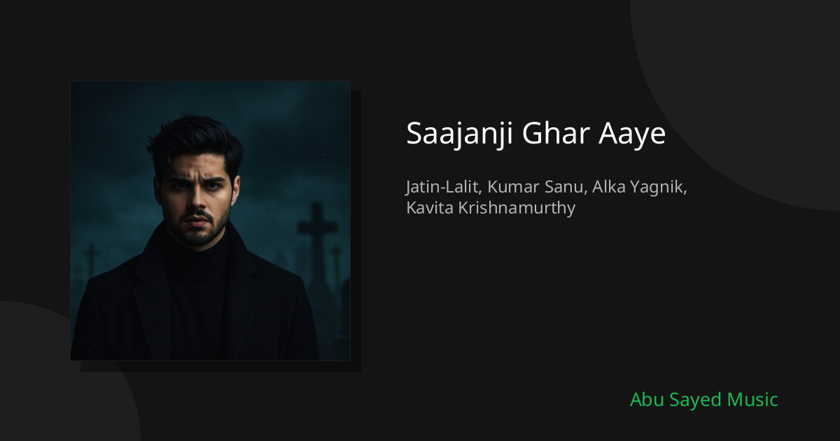 Saajanji Ghar Aaye - Cover