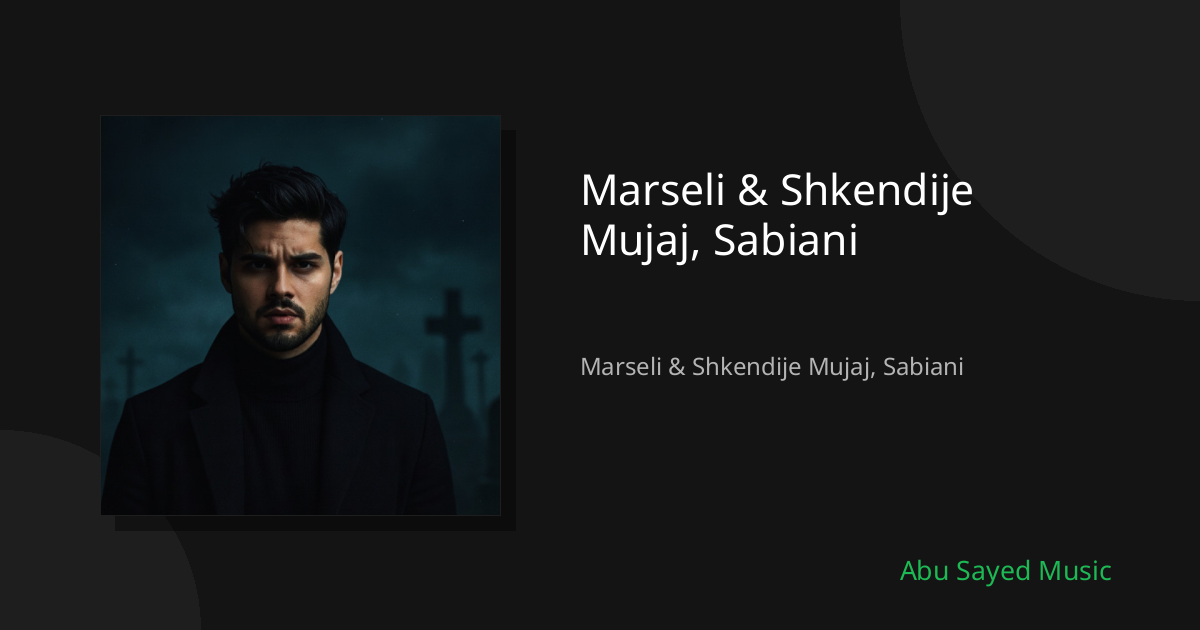 Marseli & Shkendije Mujaj, Sabiani - Cover