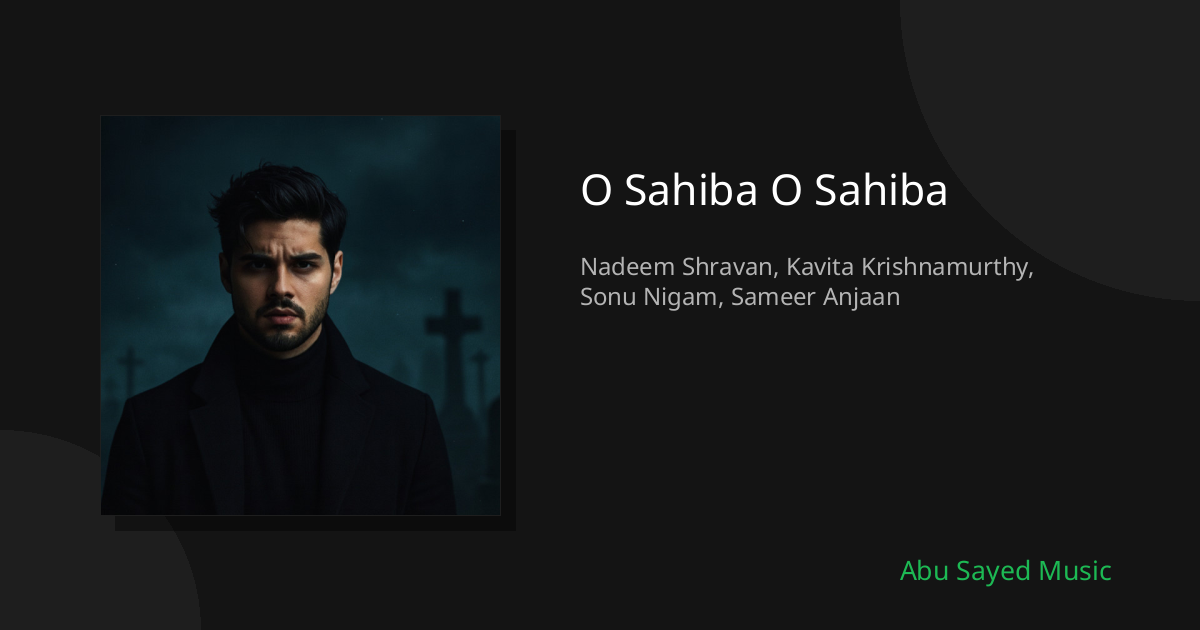 O Sahiba O Sahiba - Cover