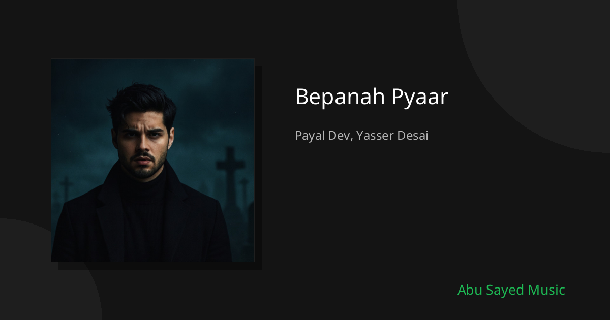 Bepanah Pyaar - Cover