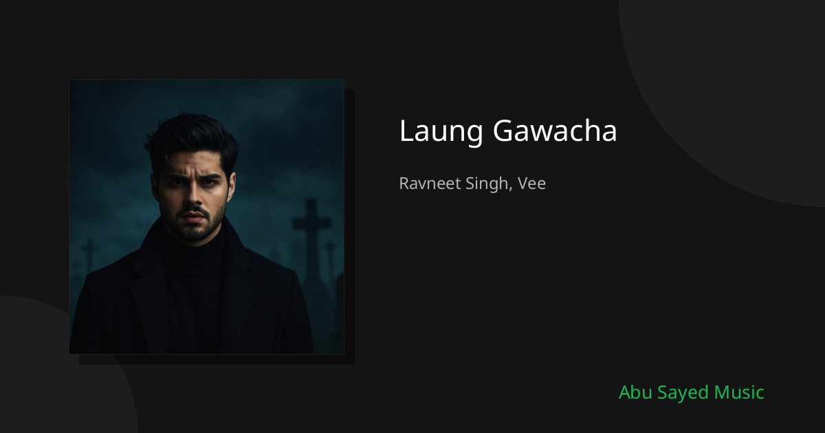 Laung Gawacha - Cover