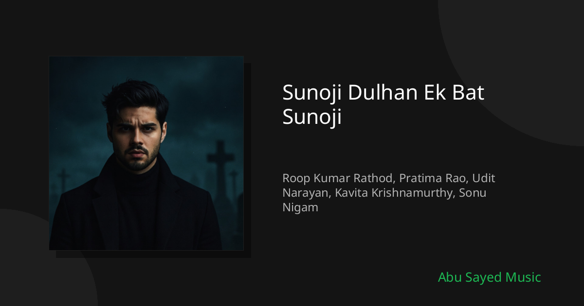 Sunoji Dulhan Ek Bat Sunoji - Cover