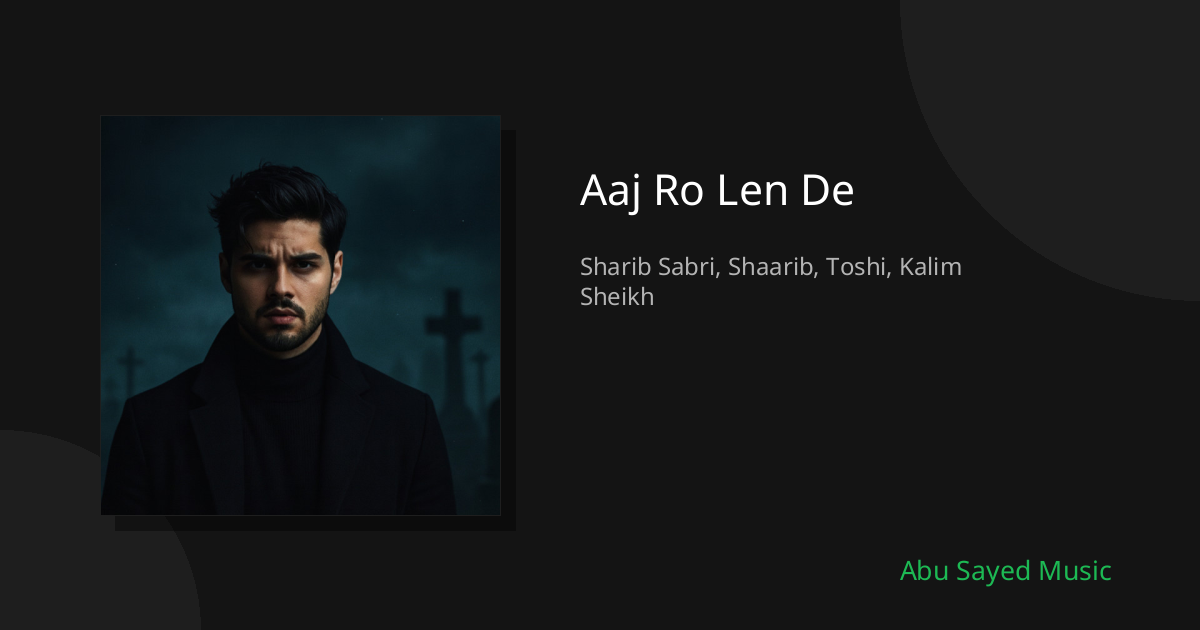 Aaj Ro Len De - Cover