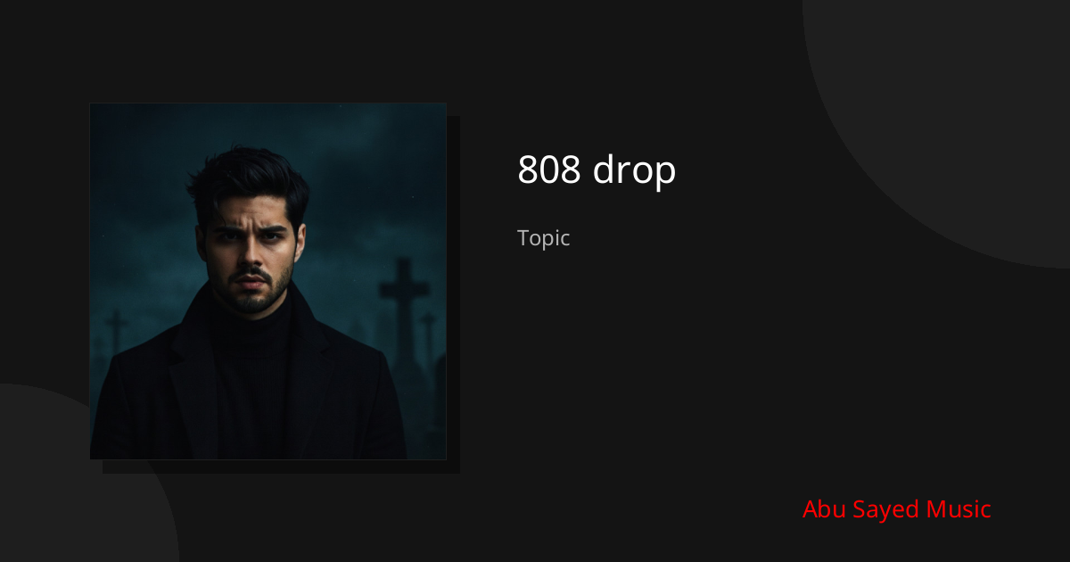 Explore 808 drop