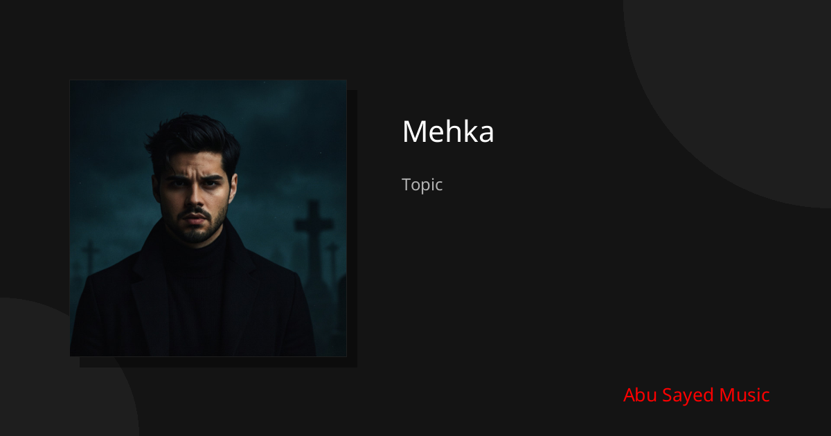 Explore Mehka