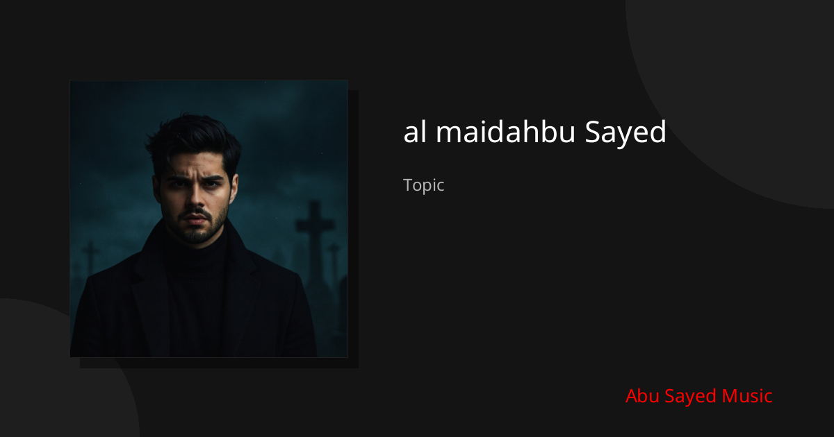 Explore al maidahbu Sayed