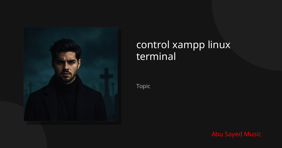 Explore control xampp linux terminal