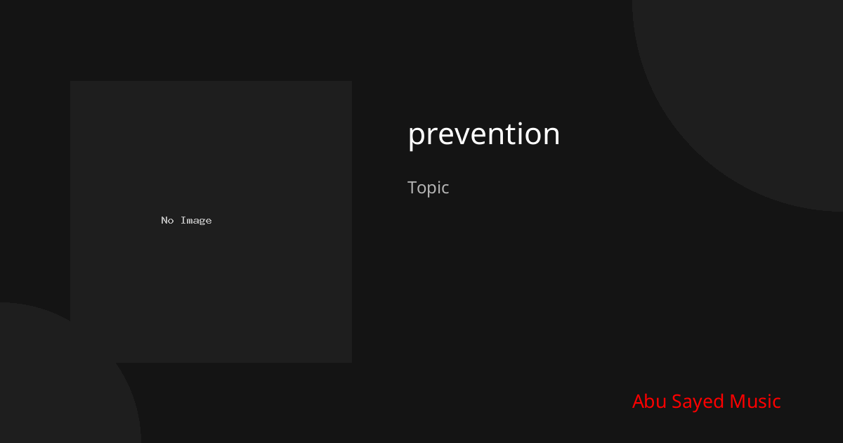 Explore prevention