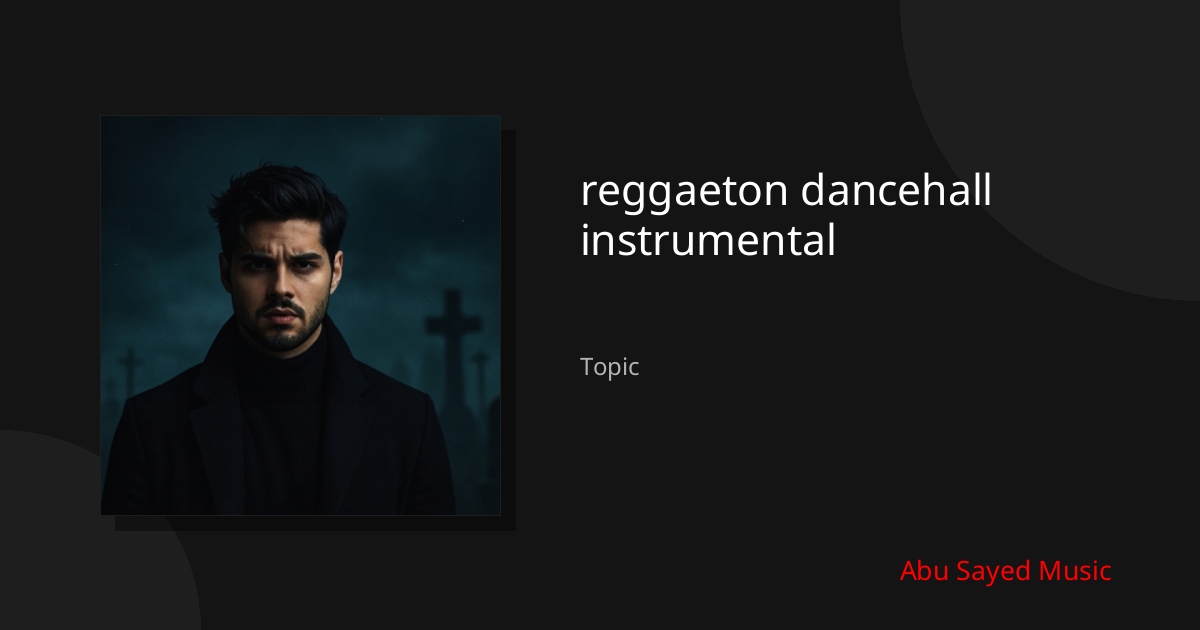 Explore reggaeton dancehall instrumental