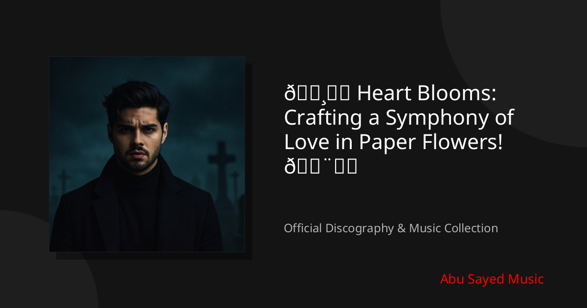 Watch 🌸❤️ Heart Blooms: Crafting a Symphony of Love in Paper Flowers! 🎨✂️ on YouTube