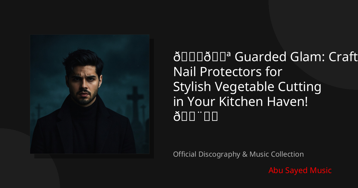 Watch 💅🔪 Guarded Glam: Crafting Nail Protectors for Stylish Vegetable Cutting in Your Kitchen Haven! 🎨✂️ on YouTube