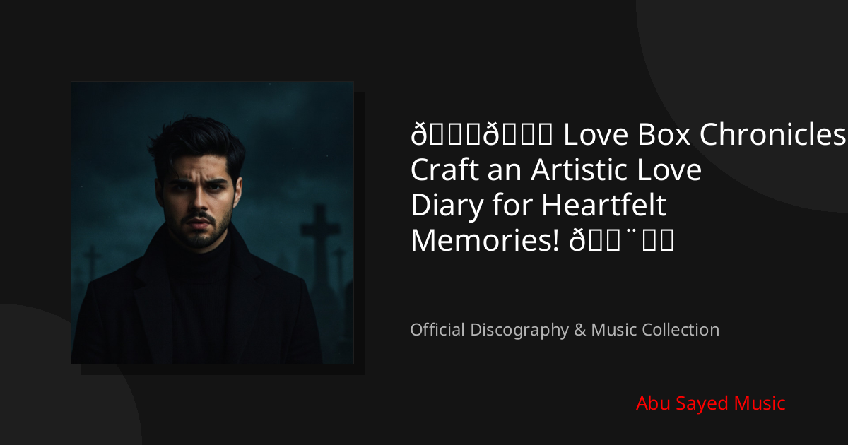 Watch 💖📔 Love Box Chronicles: Craft an Artistic Love Diary for Heartfelt Memories! 🎨✂️ on YouTube