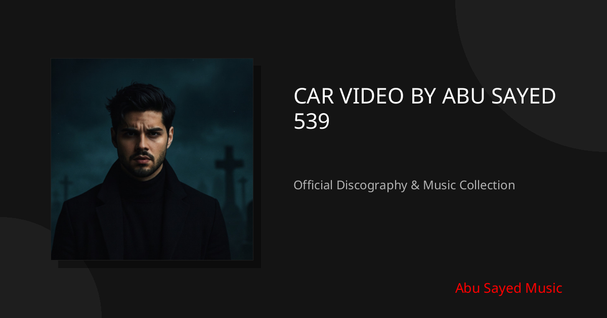 Watch CAR VIDEO BY ABU SAYED 539 on YouTube