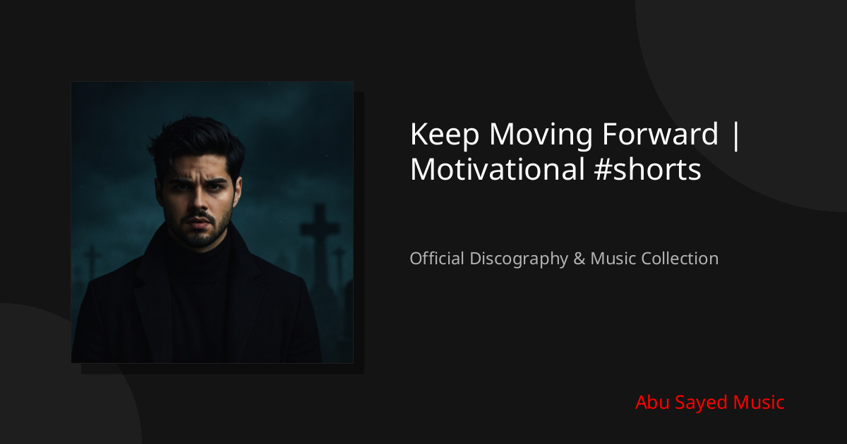 Watch Keep Moving Forward | Motivational #shorts on YouTube