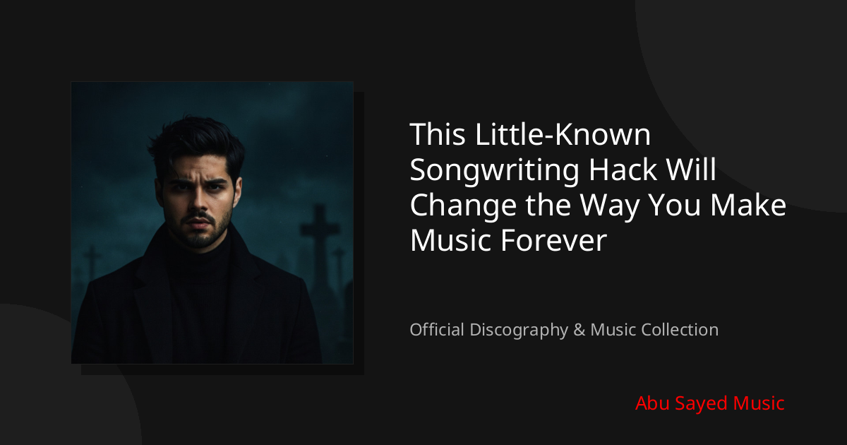 Watch This Little-Known Songwriting Hack Will Change the Way You Make Music Forever on YouTube