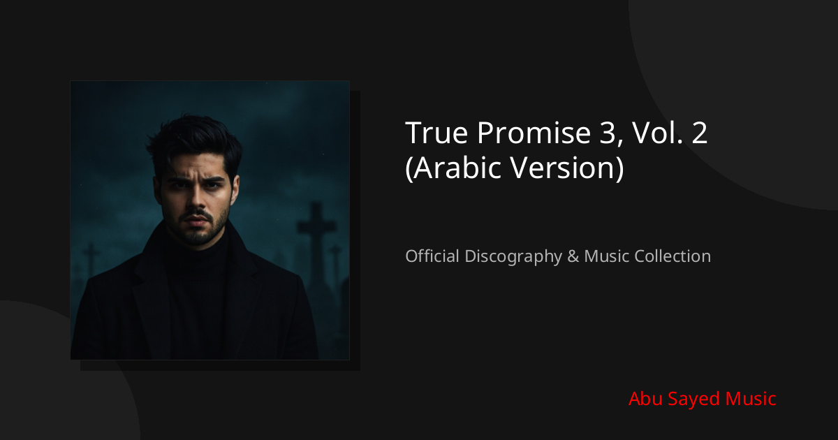 Watch True Promise 3, Vol. 2 (Arabic Version) on YouTube