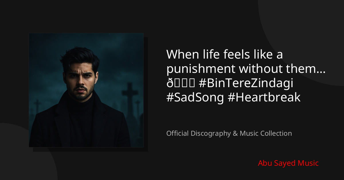 Watch When life feels like a punishment without them… 💔 #BinTereZindagi #SadSong #Heartbreak on YouTube